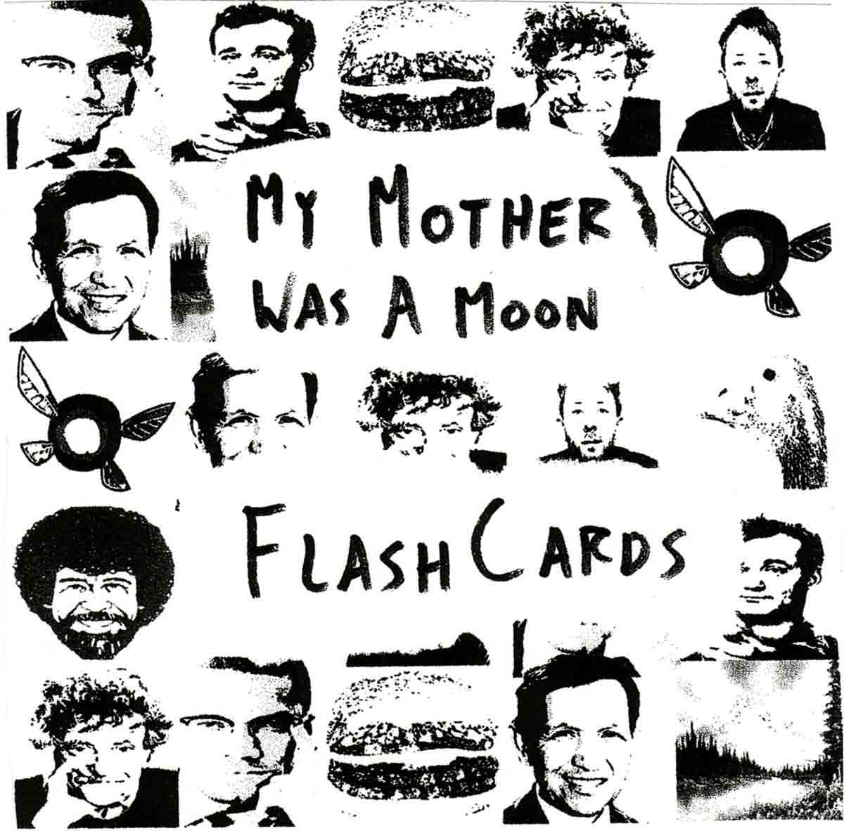 jacksonsmith: My Mother Was A Moon—Flashcards