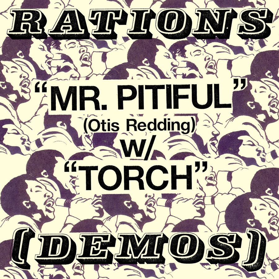 Rations & Rations Noise: Mr. Pitiful